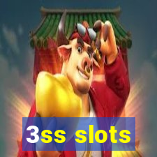 3ss slots